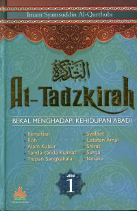 Image of At-Tadzkirah: bekal menghadapi kehidupan abadi: jilid 1