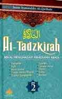 Image of At-Tadzkirah: bekal menghadapi kehidupan abadi: jilid 2