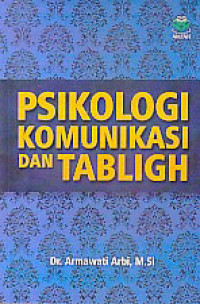 Image of Psikologi Komunikasi Dan Tabligh